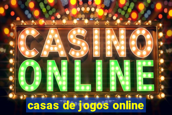 casas de jogos online